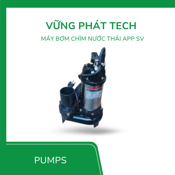 MÁY BƠM CHÌM NƯỚC THẢI APP SV
