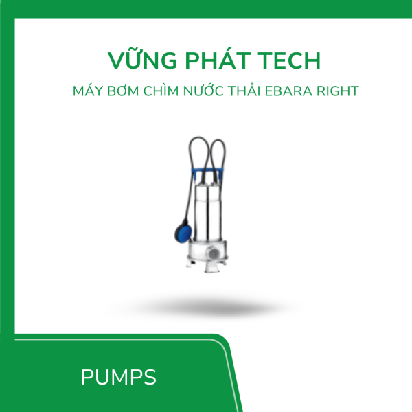 MÁY BƠM CHÌM NƯỚC THẢI EBARA RIGHT